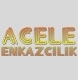 Acele Enkazcılık